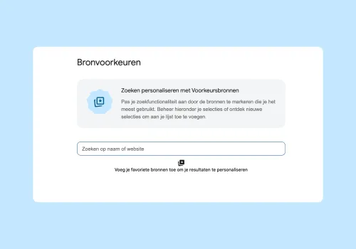 Google Preferred Sources: hoe zorg je ervoor dat jouw website een voorkeursbron wordt?