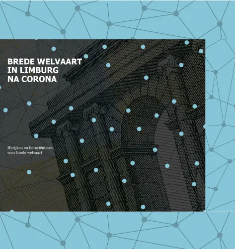 Brede Welvaart in Limburg na corona