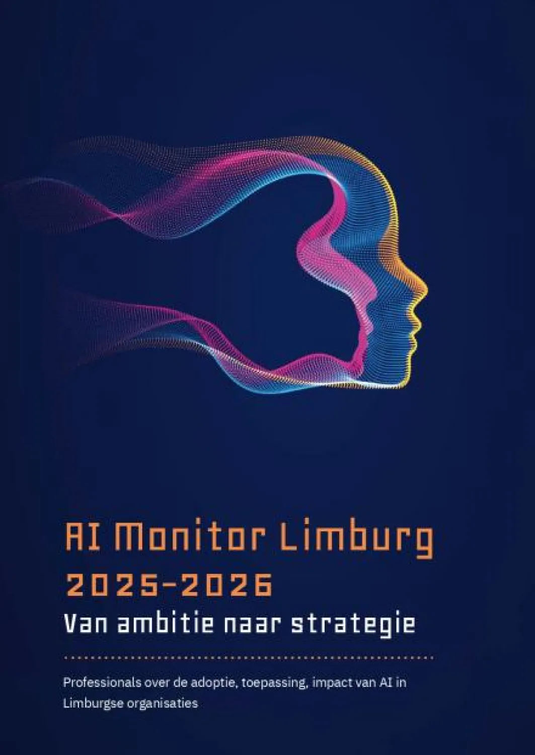 AI Monitor Limburg 2025-2026: van ambitie naar strategie