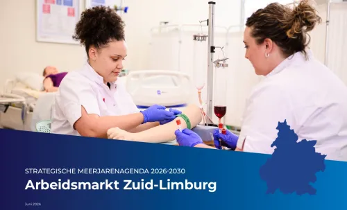 Strategische Meerjarenagenda 2026–2030 Arbeidsmarktregio Zuid-Limburg
